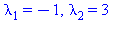 lambda[1] = -1, lambda[2] = 3