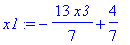 x1 := -13/7*x3+4/7