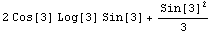 2 Cos[3] Log[3] Sin[3] + Sin[3]^2/3