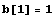 b[1] = 1