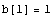 b[1] = 1