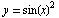 y = sin(x)^2
