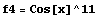 f4 = Cos[x]^11