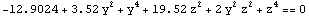 -12.9024` + 3.5200000000000014` y^2 + y^4 + 19.520000000000003` z^2 + 2 y^2 z^2 + z^4 == 0