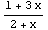 (1 + 3 x)/(2 + x)