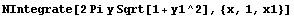 NIntegrate[2 Pi y Sqrt[1 + y1^2], {x, 1, x1}]