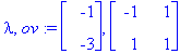 lambda, ov := Vector(%id = 17357248), Matrix(%id = 17528028)
