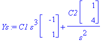 Ys := C1*s^3*Vector(%id = 2880916)+C2/s^2*Vector(%id = 2879172)