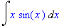 Int(x*sin(x),x)
