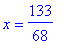 x = 133/68