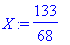 X := 133/68