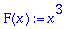 F(x) := x^3