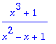 (x^3+1)/(x^2-x+1)