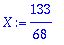 X := 133/68