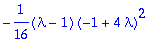 -1/16*(lambda-1)*(-1+4*lambda)^2
