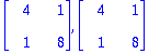 matrix([[4, 1], [1, 8]]), _rtable[136862868]