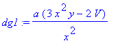 dg1 := a*(3*x^2*y-2*V)/(x^2)