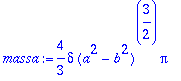 massa := 4/3*delta*(a^2-b^2)^(3/2)*Pi
