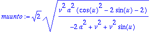 muunto := sqrt(2)*sqrt(v^2*a^2*(cos(u)^2-2*sin(u)-2...