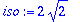 iso := 2*sqrt(2)