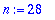 n := 28