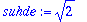 suhde := sqrt(2)
