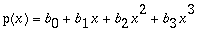 p(x) = b[0]+b[1]*x+b[2]*x^2+b[3]*x^3