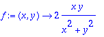 f := proc (x, y) options operator, arrow; 2*x*y/(x^...