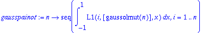 gausspainot := proc (n) options operator, arrow; se...