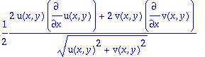 1/2/(u(x,y)^2+v(x,y)^2)^(1/2)*(2*u(x,y)*diff(u(x,y)...