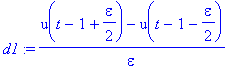 d1 := 1/epsilon*(u(t-1+1/2*epsilon)-u(t-1-1/2*epsilon))