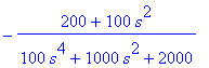 -(200+100*s^2)/(100*s^4+1000*s^2+2000)