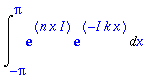 Int(exp(n*x*I)*exp(-I*k*x),x = -Pi .. Pi)