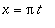 x = Pi*t