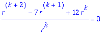 1/(r^k)*(r^(k+2)-7*r^(k+1)+12*r^k) = 0