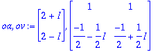 oa, ov := Vector(%id = 140488736), Matrix(%id = 138701088)