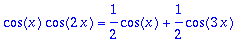 cos(x)*cos(2*x) = 1/2*cos(x)+1/2*cos(3*x)