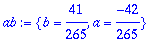 ab := {b = 41/265, a = -42/265}