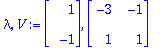 lambda, V := Vector(%id = 135759520), Matrix(%id = 139461844)
