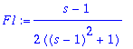 F1 := 1/2*(s-1)/((s-1)^2+1)
