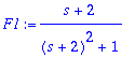 F1 := (s+2)/((s+2)^2+1)
