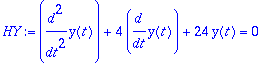 HY := diff(y(t),`$`(t,2))+4*diff(y(t),t)+24*y(t) = 0