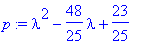 p := lambda^2-48/25*lambda+23/25