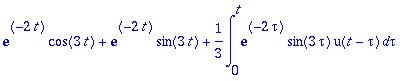 exp(-2*t)*cos(3*t)+exp(-2*t)*sin(3*t)+1/3*int(exp(-...