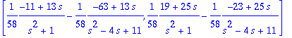 vector([1/58*(-11+13*s)/(s^2+1)-1/58*(-63+13*s)/(s^...