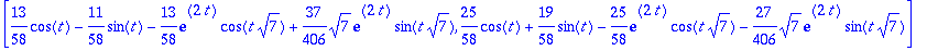 vector([13/58*cos(t)-11/58*sin(t)-13/58*exp(2*t)*co...