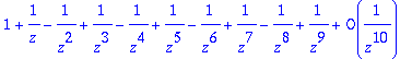 1+1/z-1/(z^2)+1/(z^3)-1/(z^4)+1/(z^5)-1/(z^6)+1/(z^...
