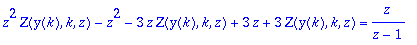 z^2*Z(y(k),k,z)-z^2-3*z*Z(y(k),k,z)+3*z+3*Z(y(k),k,...