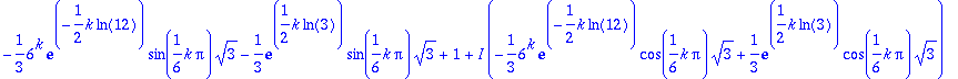 -1/3*6^k*exp(-1/2*k*ln(12))*sin(1/6*k*Pi)*sqrt(3)-1...