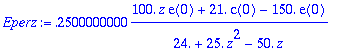 Eperz := .2500000000*(100.*z*e(0)+21.*c(0)-150.*e(0...
